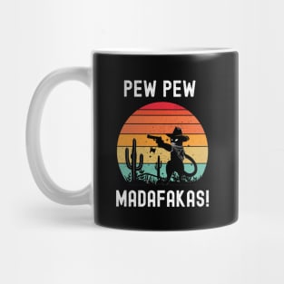 Pew Pew Madafakas Mug